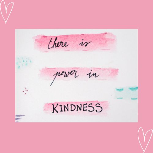 there is power in kindness